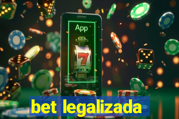 bet legalizada